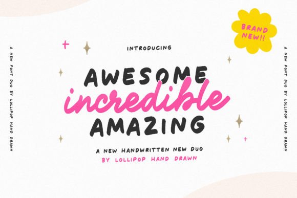 Awesome Incredible Amazing: A Handwritten Font That Earns Its Name